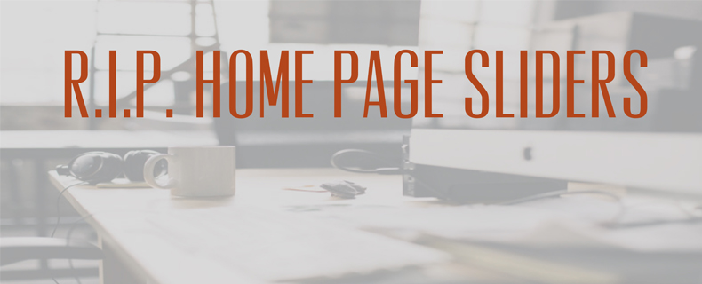 RIP home page sliders